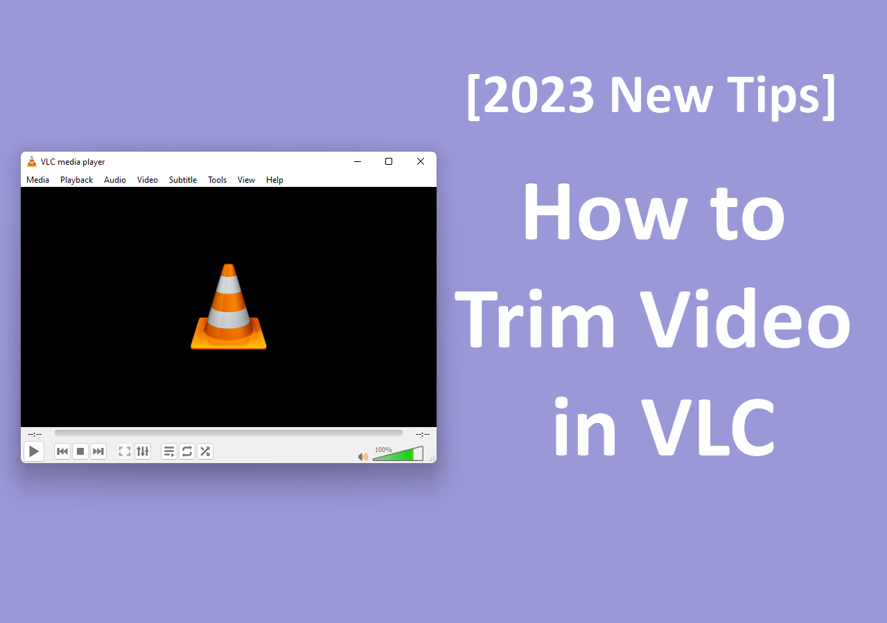How To Trim Video In Vlc Its Alternative Easeus