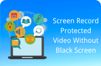 screen record protected videos without black screen