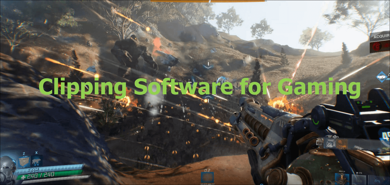 Top 8 Best Clipping Software for Gaming (2023 Updated)