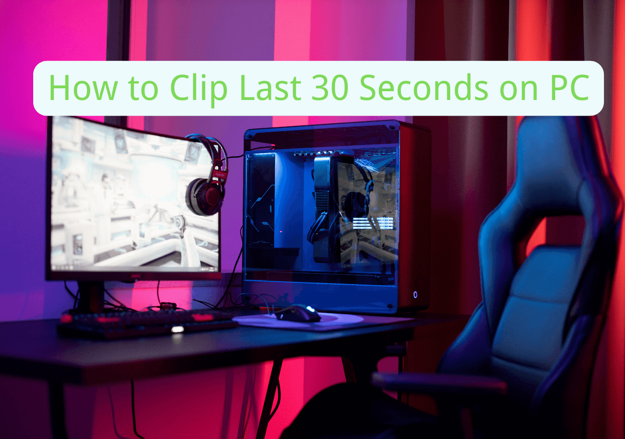 How to Clip on PC  Record Last 30 Seconds/5 Minutes