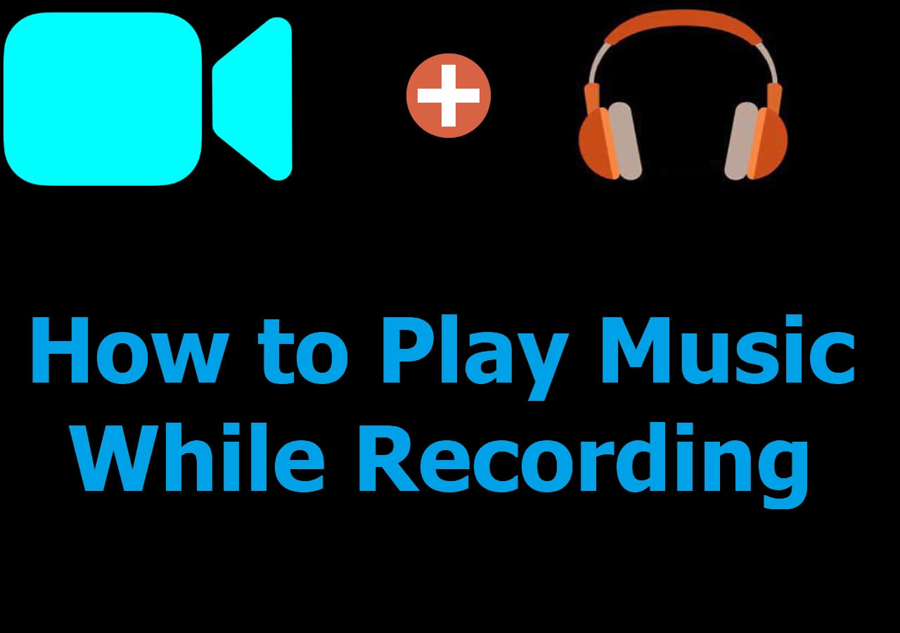 How to Play Music While Recording a Video [100% Working]