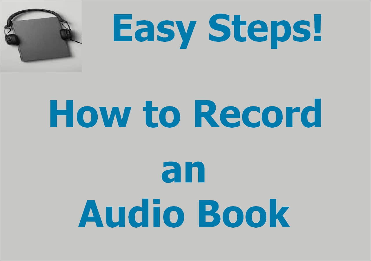 How to Record an Audio Book with Simple Steps in 2024 - EaseUS