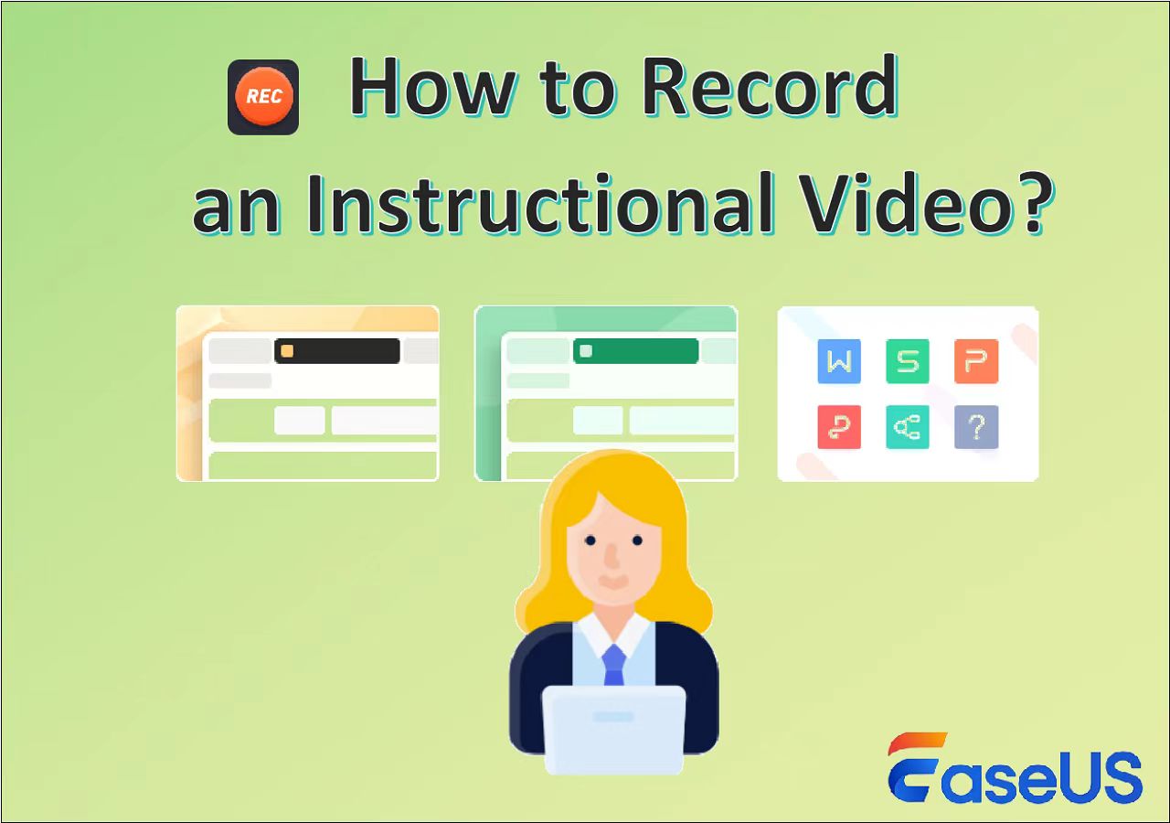 How to Record an Instructional Video with Screen Recorder [Easily]