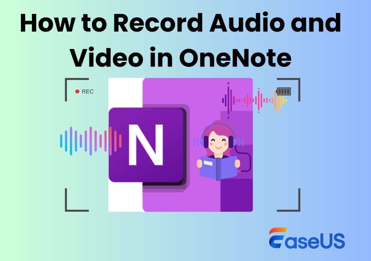 So zeichnen Sie Audio und Video in OneNote auf🔥 - EaseUS