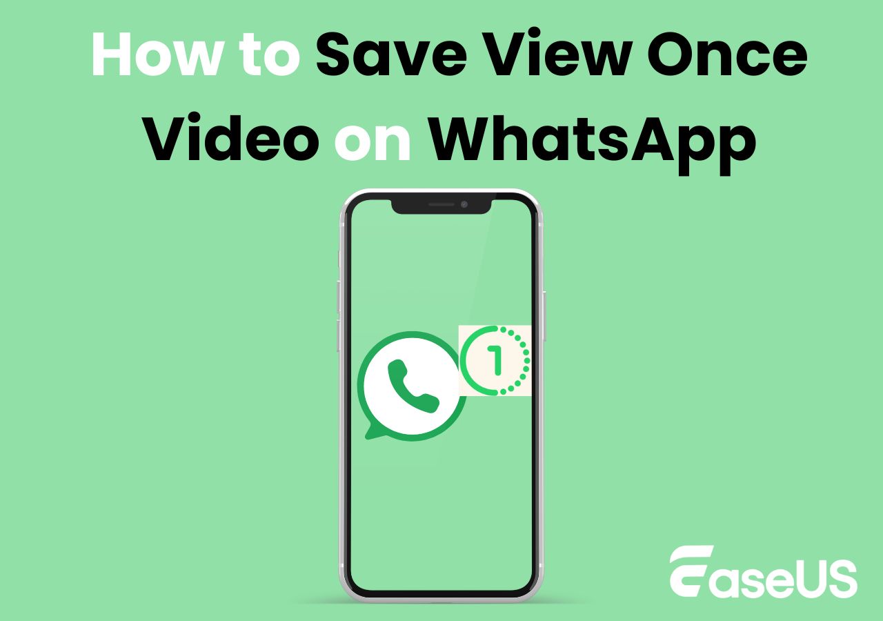 How to Save View Once Video on WhatsApp [No Black Screen]
