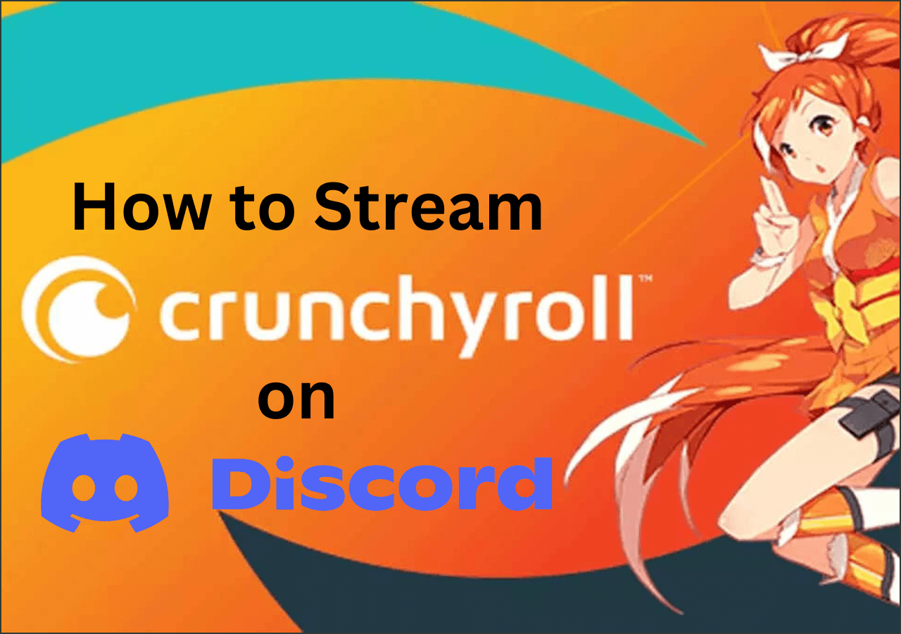 How To Stream Crunchyroll On Discord - PC Guide