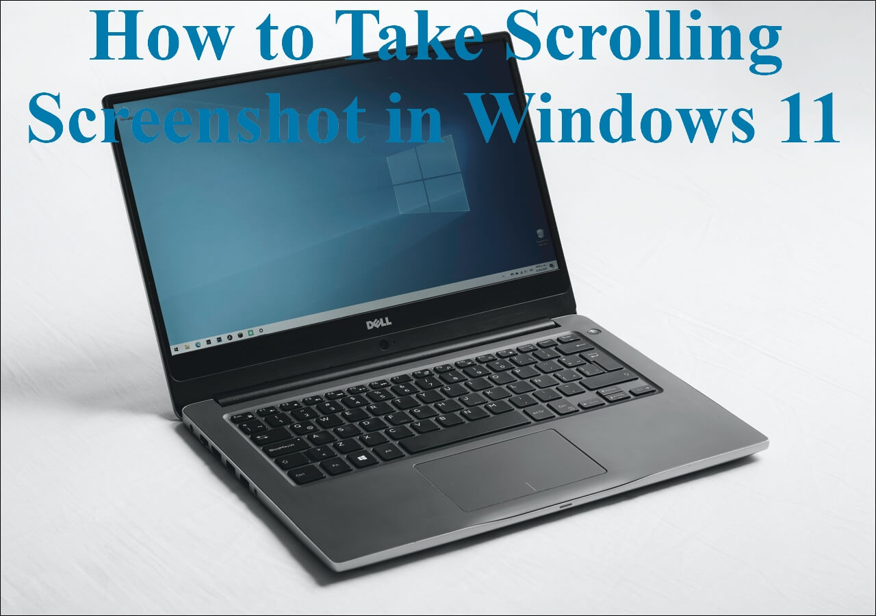 How to Take Scrolling Screenshot in Windows 11 [Tested ]