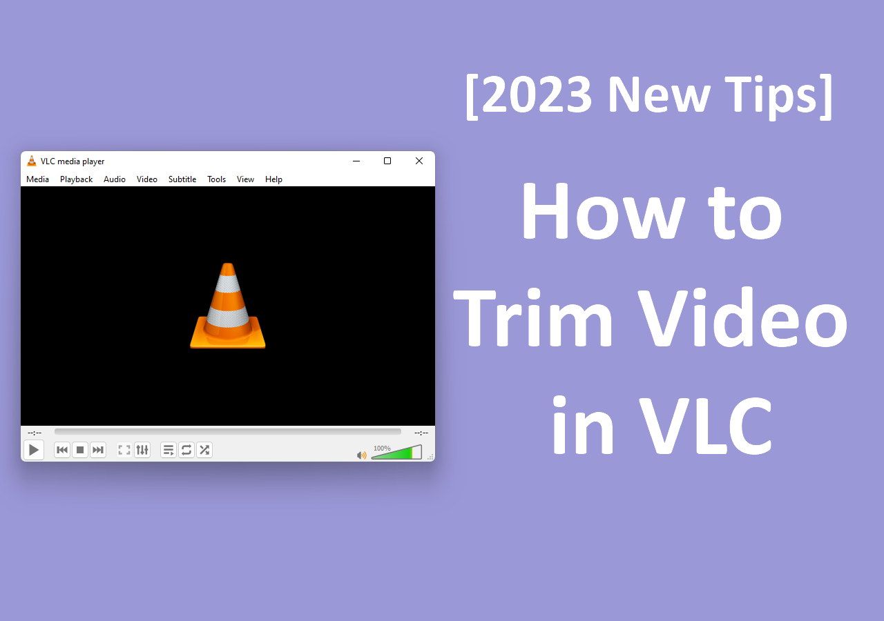 How to Trim Video in VLC & Its Alternative EaseUS