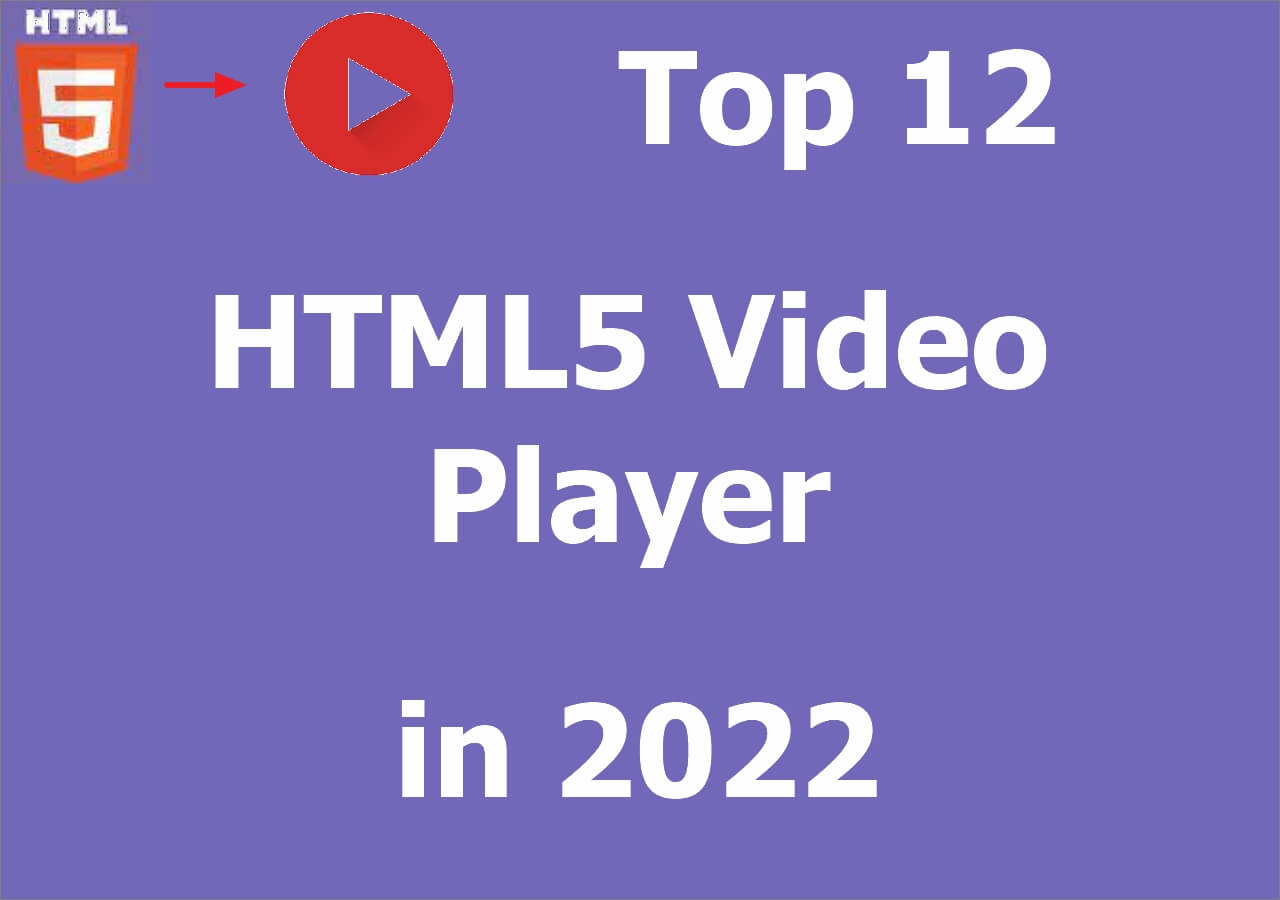 Top 12 Html5 Video Player In 2024 Never Miss Easeus