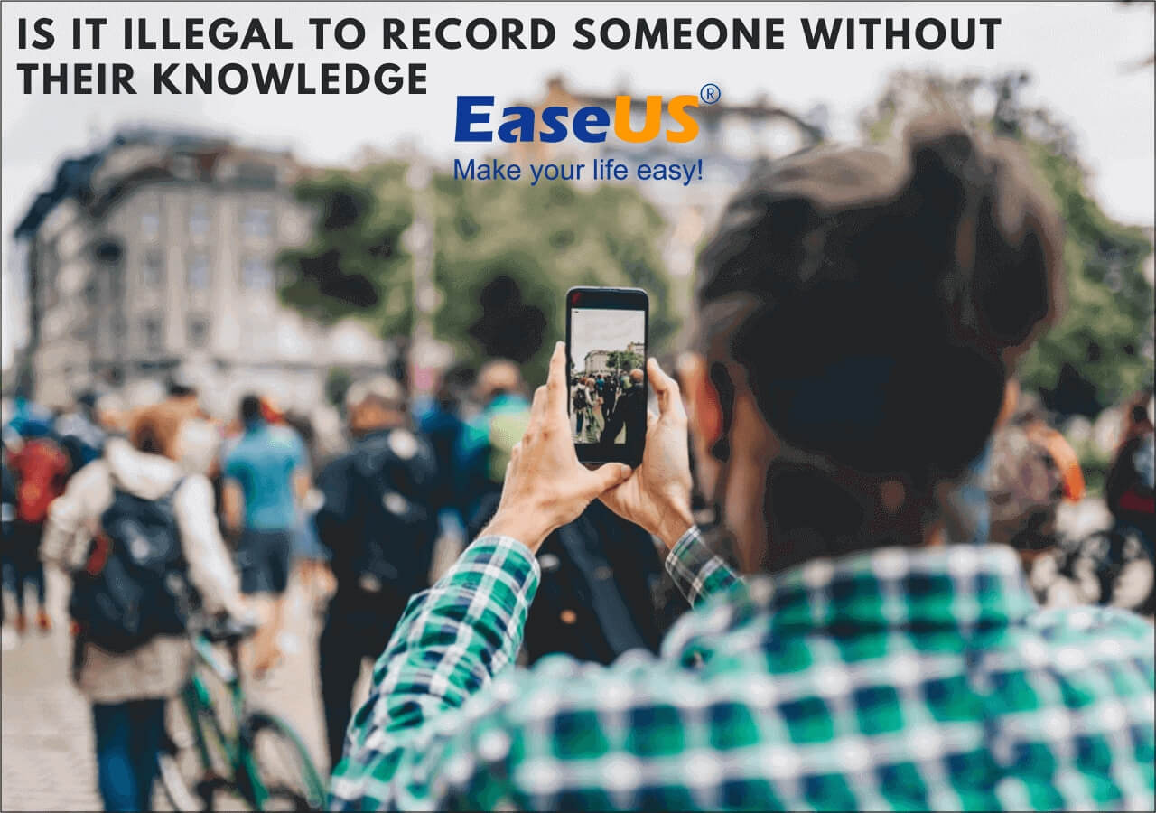 Is It Illegal to Record Someone Without Their Knowledge🔥