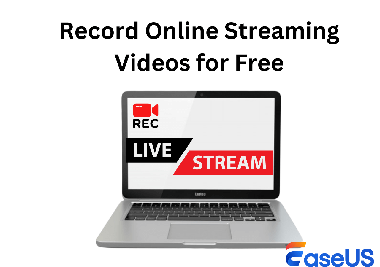 Record Online Streaming Videos for Free [8 Ways + Steps]