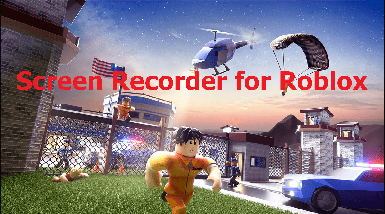 Top 8 Best Free Screen Recorder for Roblox [NO Lag🔖]