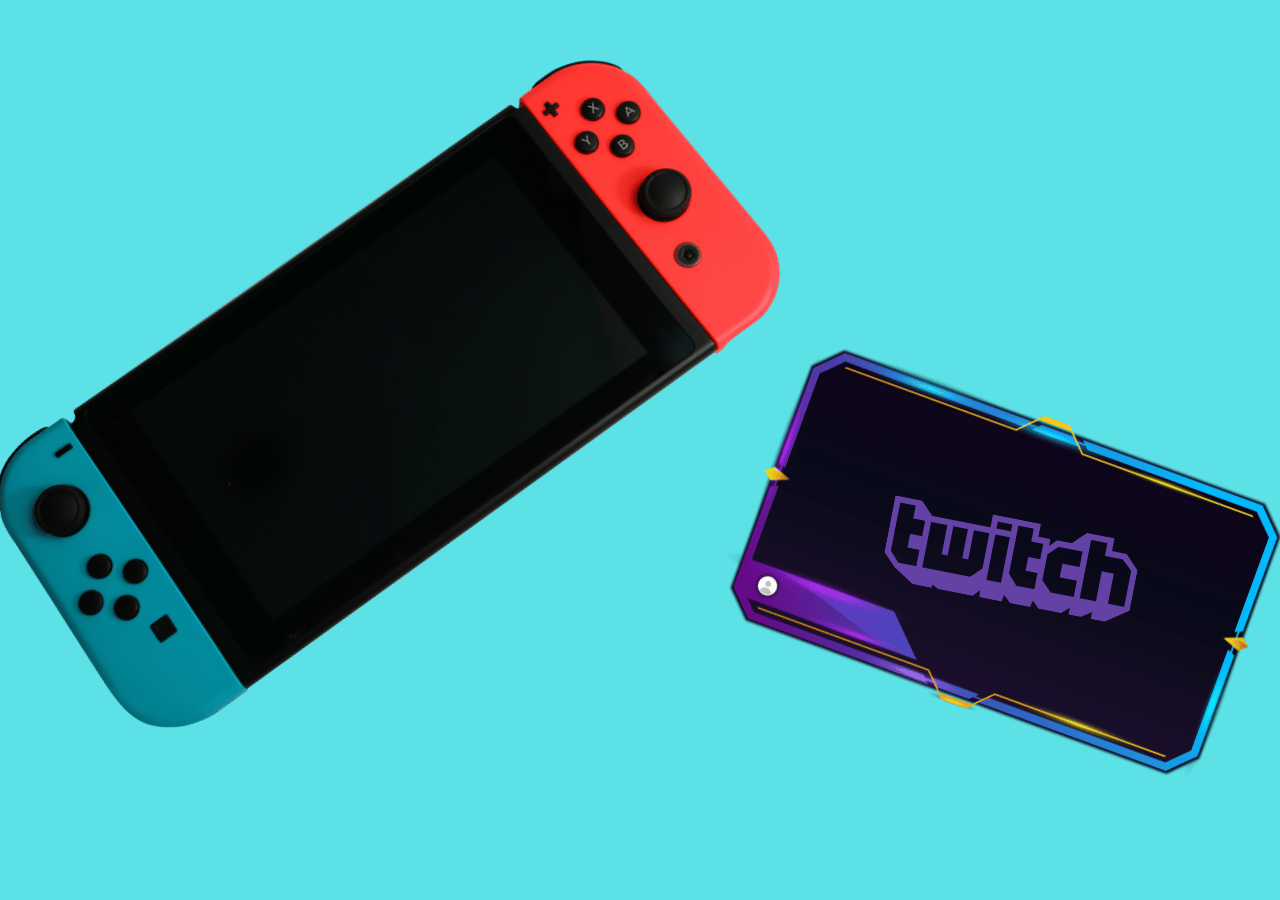 (2024 Ultimate Guide) How to Stream Switch to Twitch Easily EaseUS