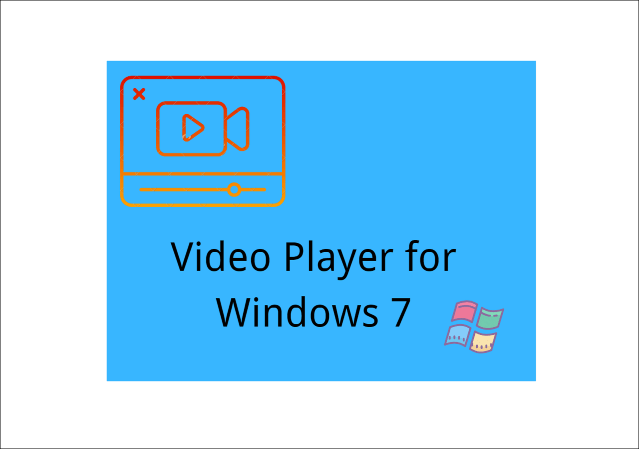 Top 8 Best Video Player for Windows 7 in 2024 Updated EaseUS