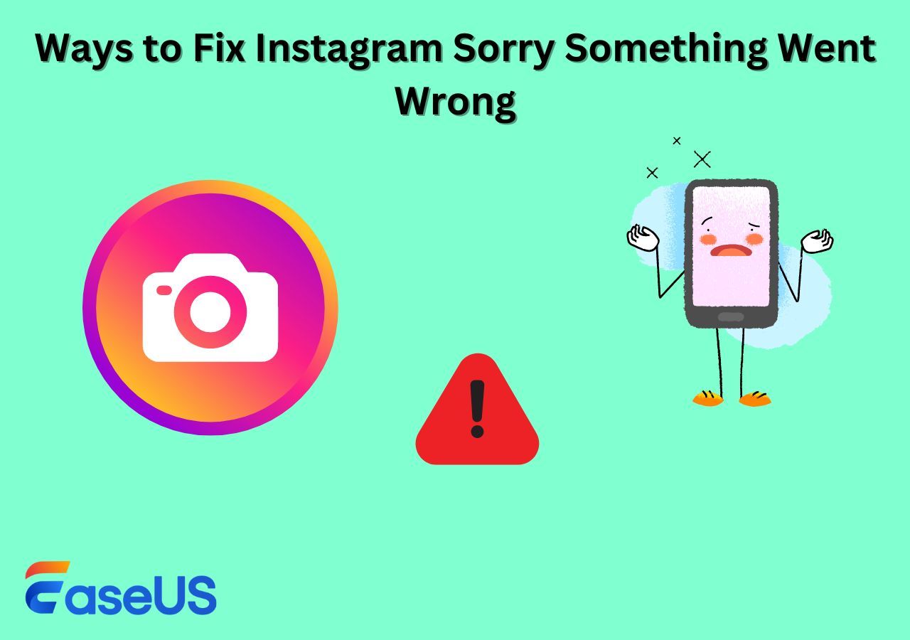 9 Working Ways to Fix Instagram Sorry Something Went Wrong