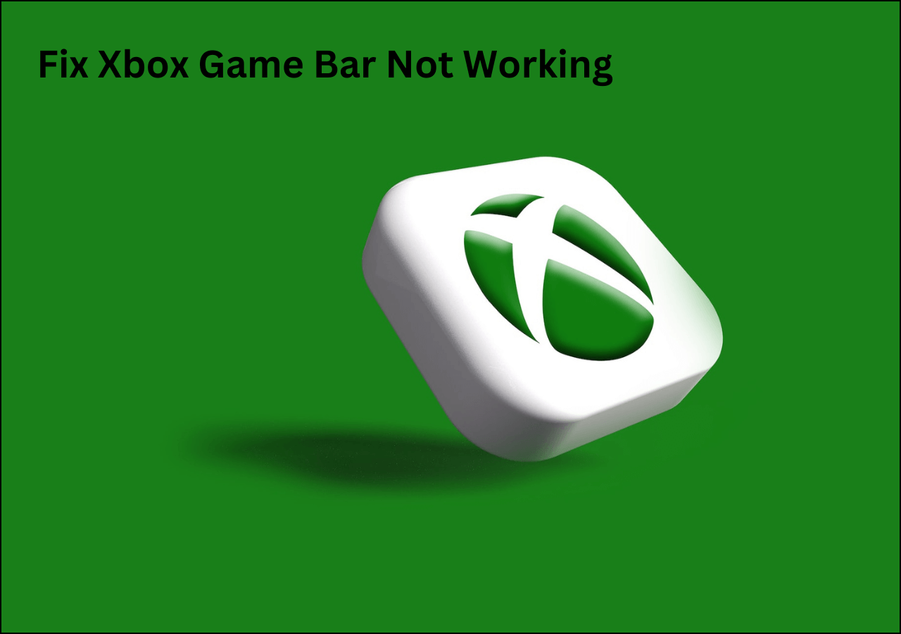 7 Fixs] Windows Game Bar Nothing to Record - EaseUS